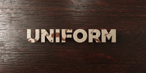 Uniform - grungy wooden headline on Maple  - 3D rendered royalty free stock image. This image can be used for an online website banner ad or a print postcard.