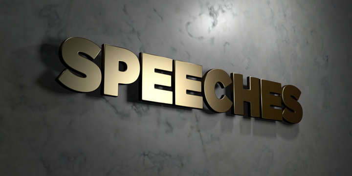 Speeches - Gold sign mounted on glossy marble wall  - 3D rendered royalty free stock illustration. This image can be used for an online website banner ad or a print postcard.