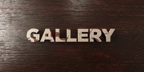 Fototapeta premium Gallery - grungy wooden headline on Maple - 3D rendered royalty free stock image. This image can be used for an online website banner ad or a print postcard.