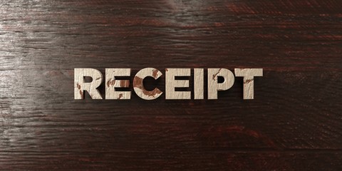 Receipt - grungy wooden headline on Maple  - 3D rendered royalty free stock image. This image can be used for an online website banner ad or a print postcard.