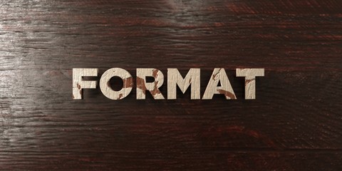 Format - grungy wooden headline on Maple  - 3D rendered royalty free stock image. This image can be used for an online website banner ad or a print postcard.