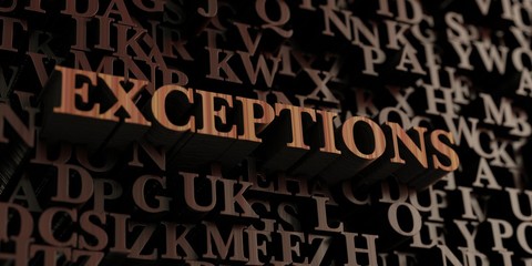 Exceptions - Wooden 3D rendered letters/message.  Can be used for an online banner ad or a print postcard.