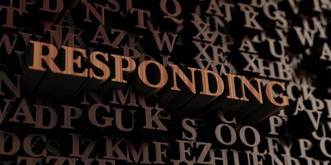 Responding - Wooden 3D rendered letters/message.  Can be used for an online banner ad or a print postcard.