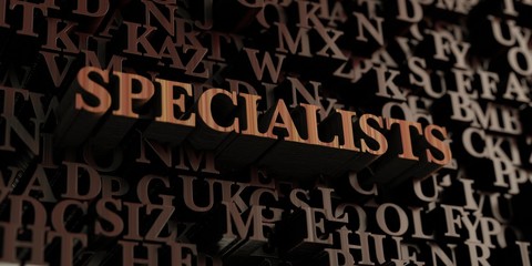 Specialists - Wooden 3D rendered letters/message.  Can be used for an online banner ad or a print postcard.