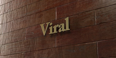 Viral - Bronze plaque mounted on maple wood wall  - 3D rendered royalty free stock picture. This image can be used for an online website banner ad or a print postcard.