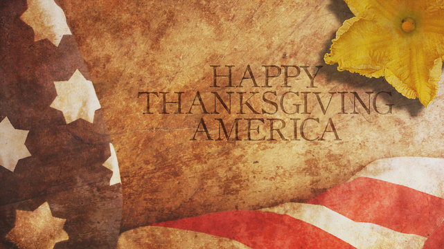 Happy Thanksgiving America. Flag and Pumpkin Flower