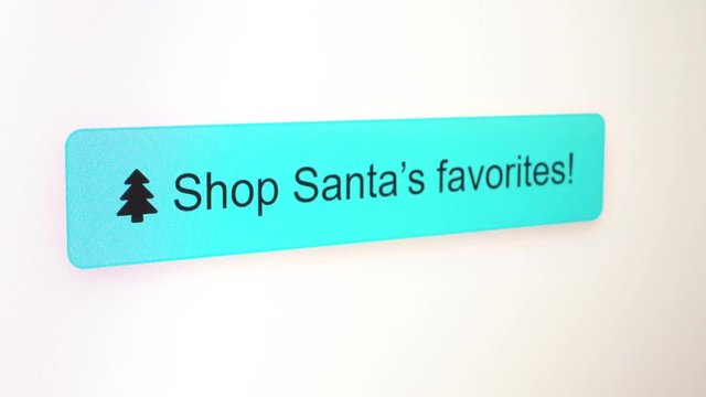 Shop Santa's Favorites button clicked on video, shot close up in several button and background colors, you get multiple buttons in one video.