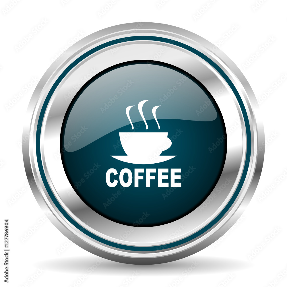 Poster Coffee cup vector icon. Chrome border round web button. Silver metallic pushbutton.