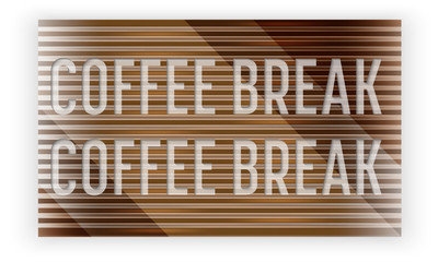 Abstract background with the words coffee break