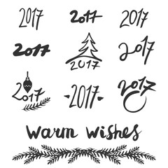 Handwritten 2017 numbers set on white background. And lettering: warm wishes. Vector illustration.