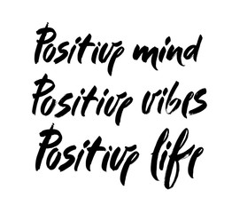 Positive inscription. Greeting card with calligraphy. Hand drawn brush lettering design. Isolated vector element.