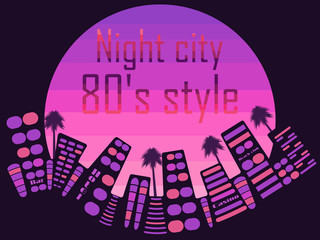 Fototapeta na wymiar Night city with neon in the style of the 80s. Vector illustration.