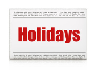 Entertainment, concept: newspaper headline Holidays