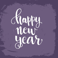 Hand drawn lettering Happy New Year. Perfect brush typography for cards, poster, t-shirt, invitations and other types of holiday design. Vector illustration.
