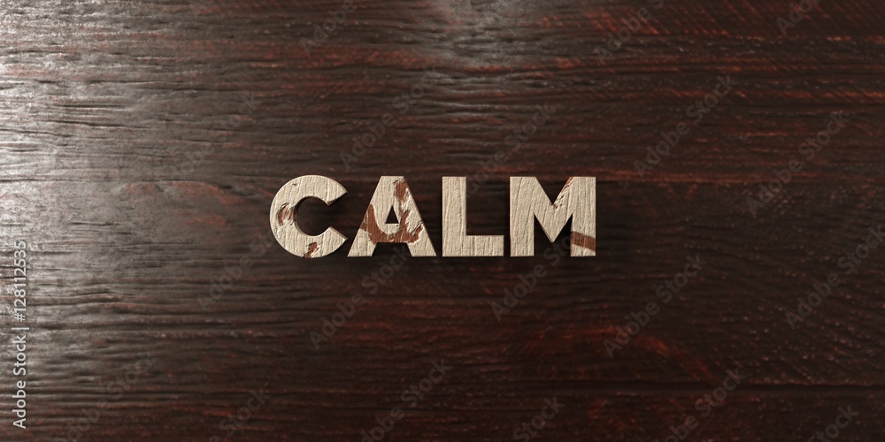 Fototapete calm - grungy wooden headline on maple - 3d rendered royalty free stock image. this image can be use