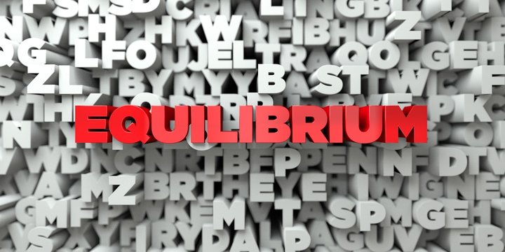 EQUILIBRIUM -  Red text on typography background - 3D rendered royalty free stock image. This image can be used for an online website banner ad or a print postcard.