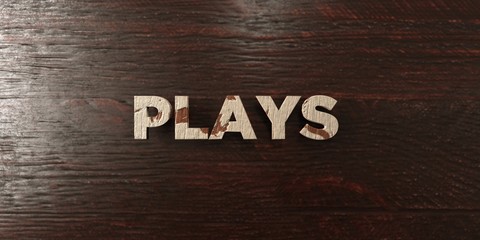 Plays - grungy wooden headline on Maple  - 3D rendered royalty free stock image. This image can be used for an online website banner ad or a print postcard.