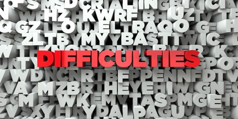 DIFFICULTIES -  Red text on typography background - 3D rendered royalty free stock image. This image can be used for an online website banner ad or a print postcard.