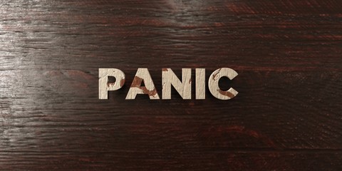 Panic - grungy wooden headline on Maple  - 3D rendered royalty free stock image. This image can be used for an online website banner ad or a print postcard.