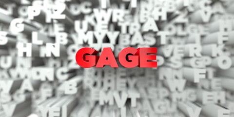 GAGE -  Red text on typography background - 3D rendered royalty free stock image. This image can be used for an online website banner ad or a print postcard.