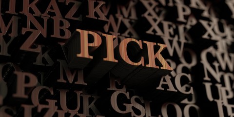 Pick - Wooden 3D rendered letters/message.  Can be used for an online banner ad or a print postcard.