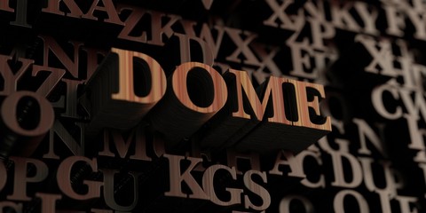 Dome - Wooden 3D rendered letters/message.  Can be used for an online banner ad or a print postcard.