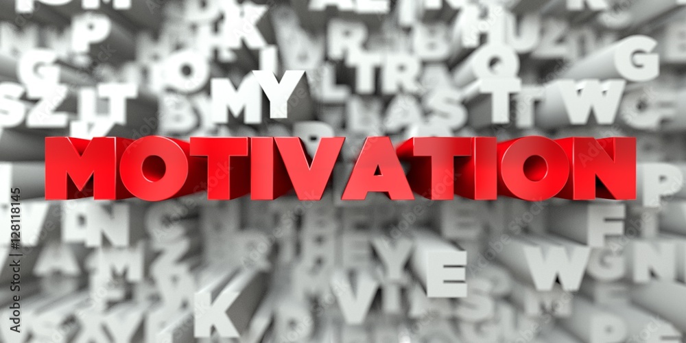 Fototapete motivation - red text on typography background - 3d rendered royalty free stock image. this image ca