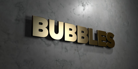 Bubbles - Gold sign mounted on glossy marble wall  - 3D rendered royalty free stock illustration. This image can be used for an online website banner ad or a print postcard.