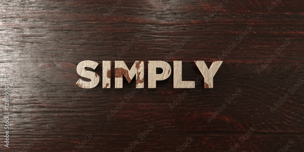 Fototapete simply - grungy wooden headline on maple - 3d rendered royalty free stock image. this image can be u