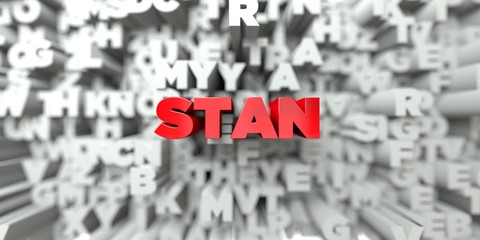 STAN -  Red text on typography background - 3D rendered royalty free stock image. This image can be used for an online website banner ad or a print postcard.