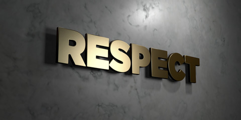Respect - Gold sign mounted on glossy marble wall  - 3D rendered royalty free stock illustration. This image can be used for an online website banner ad or a print postcard.