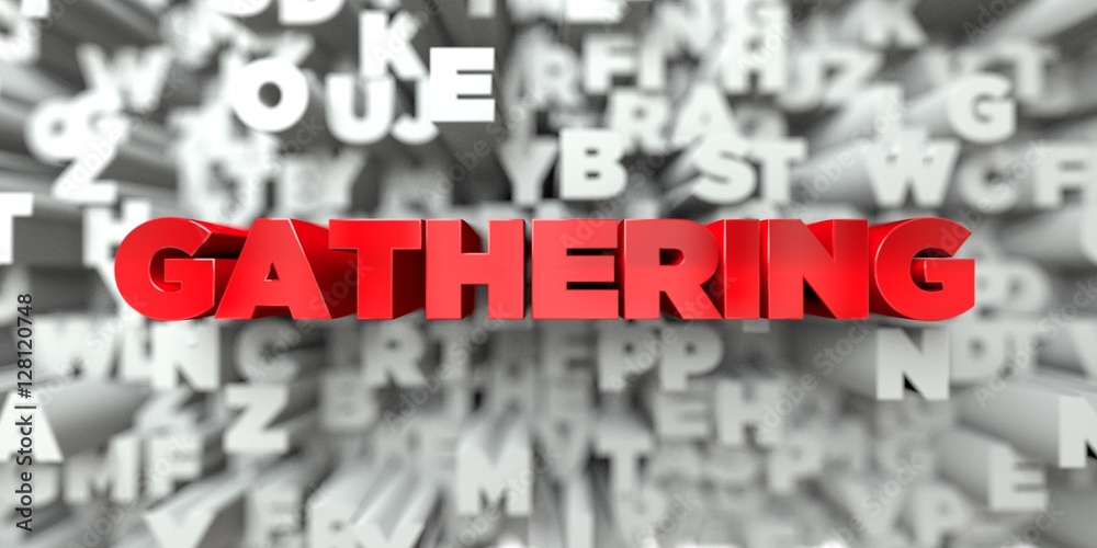 Fototapete gathering - red text on typography background - 3d rendered royalty free stock image. this image can