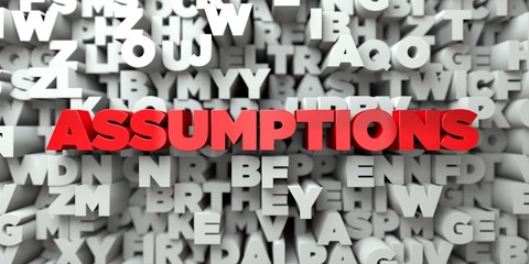 ASSUMPTIONS -  Red text on typography background - 3D rendered royalty free stock image. This image can be used for an online website banner ad or a print postcard. - obrazy, fototapety, plakaty