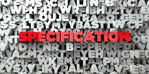 SPECIFICATION -  Red text on typography background - 3D rendered royalty free stock image. This image can be used for an online website banner ad or a print postcard.