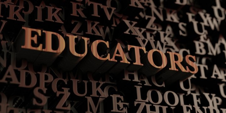 Educators - Wooden 3D rendered letters/message.  Can be used for an online banner ad or a print postcard.
