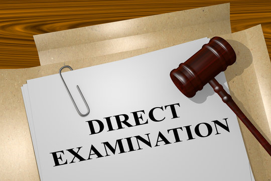 Direct Examination - legal concept