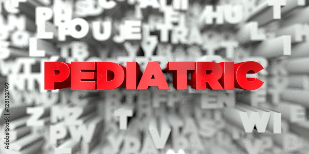 Fototapete pediatric - red text on typography background - 3d rendered royalty free stock image. this image can