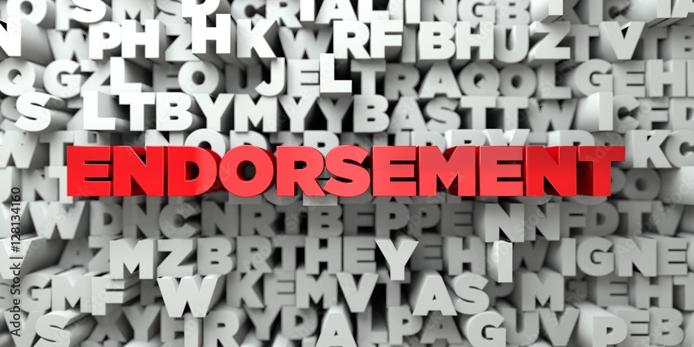 Fototapete endorsement - red text on typography background - 3d rendered royalty free stock image. this image c