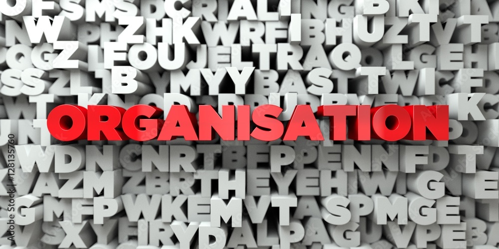 Fototapete organisation - red text on typography background - 3d rendered royalty free stock image. this image 