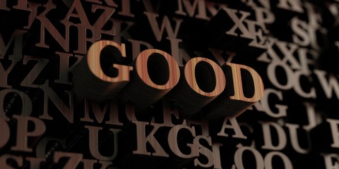 Good - Wooden 3D rendered letters/message.  Can be used for an online banner ad or a print postcard.