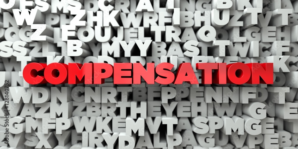 Fototapete compensation - red text on typography background - 3d rendered royalty free stock image. this image 