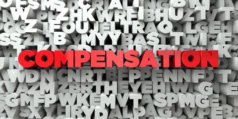 COMPENSATION -  Red text on typography background - 3D rendered royalty free stock image. This image can be used for an online website banner ad or a print postcard. - obrazy, fototapety, plakaty