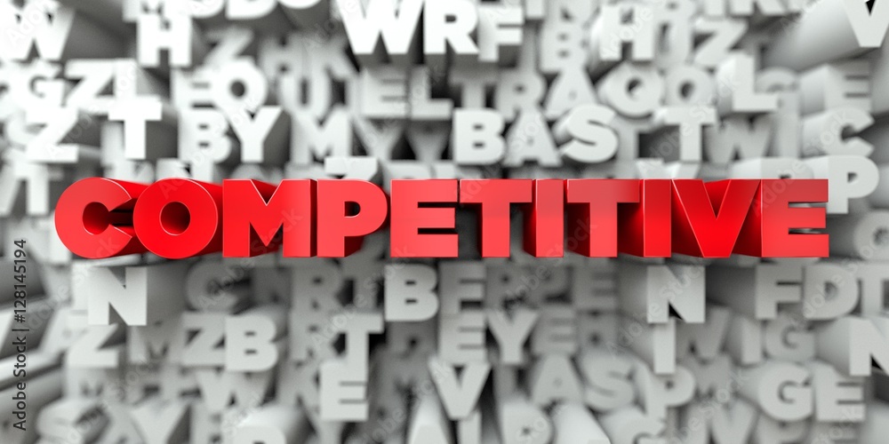 Fototapete competitive - red text on typography background - 3d rendered royalty free stock image. this image c