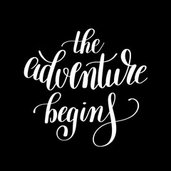 the adventure begins handwritten positive inspirational quote br