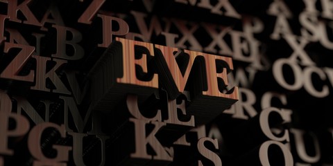 Eve - Wooden 3D rendered letters/message.  Can be used for an online banner ad or a print postcard.