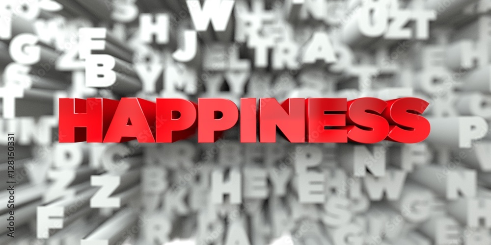 Fototapete happiness - red text on typography background - 3d rendered royalty free stock image. this image can