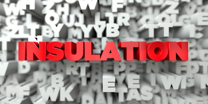 INSULATION -  Red text on typography background - 3D rendered royalty free stock image. This image can be used for an online website banner ad or a print postcard.