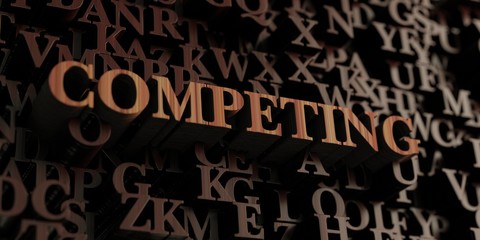 Competing - Wooden 3D rendered letters/message.  Can be used for an online banner ad or a print postcard.