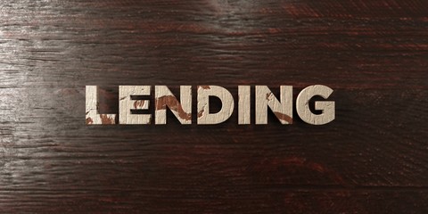 Lending - grungy wooden headline on Maple  - 3D rendered royalty free stock image. This image can be used for an online website banner ad or a print postcard.