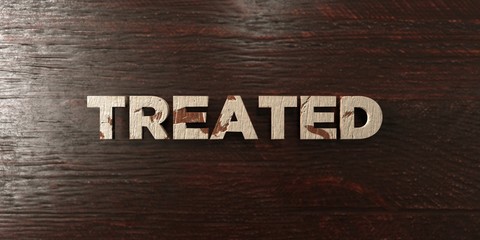 Treated - grungy wooden headline on Maple  - 3D rendered royalty free stock image. This image can be used for an online website banner ad or a print postcard.